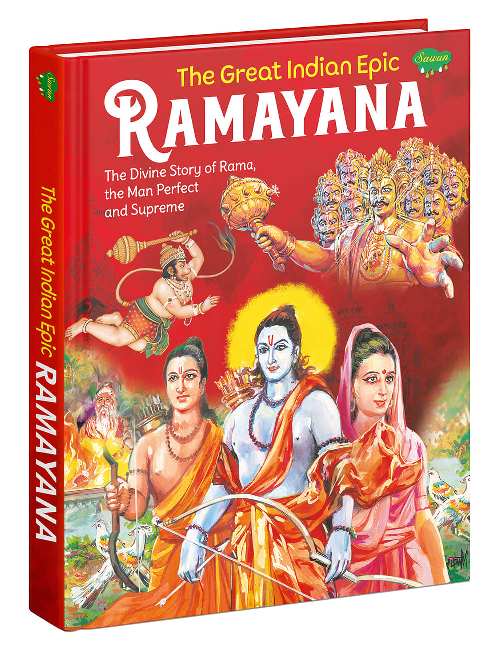 The Great Indian Epic Ramayana : The story of Epic of Love and Valor (Hard Bound)