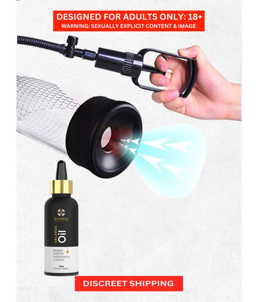 Male Enlargement Pump with Natural Growth Penis Enlargement  Oil By Kaamraj Aysuh Ayurveda with Free Calmras Lube by Naughty Nights
