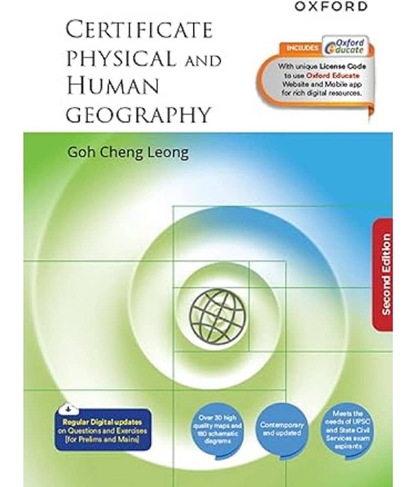 Certificate Physical and Human Geography 2nd Edition | Best Suited for UPSC Aspirants (Paperback, Goh Cheng Leong) - Stationery | Buy online on ZillyBuy