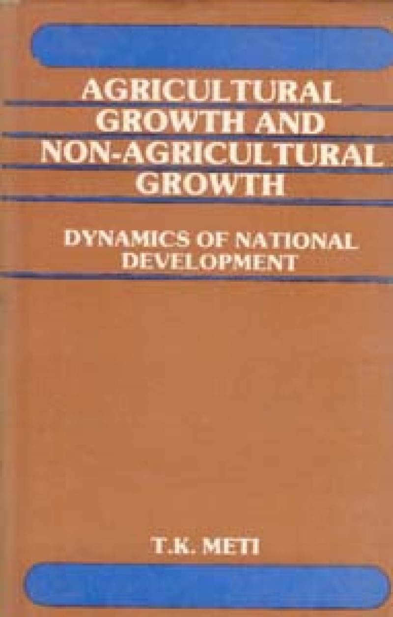     			Agricultural Growth and NonAgricultural Growth Dynamics of National Development