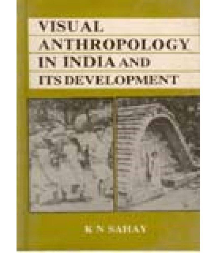     			Visual Anthropology in India and Its Development
