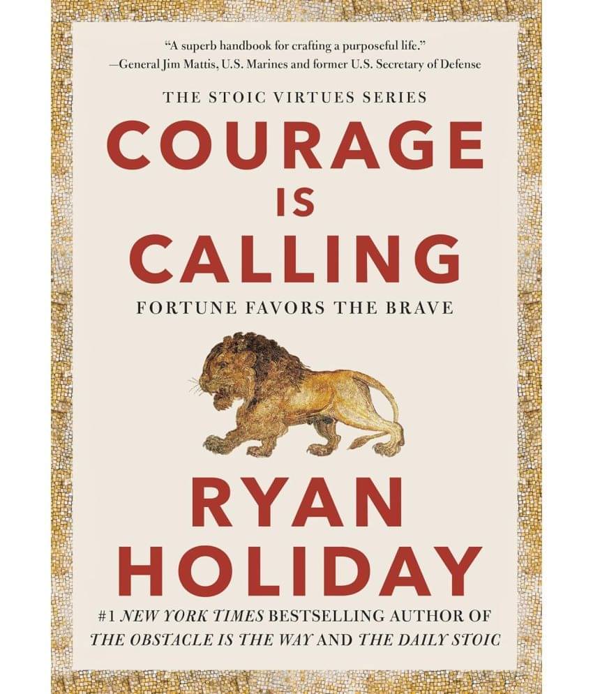     			COURAGE IS CALLING: FORTUNE FAVOURS THE BRAVE