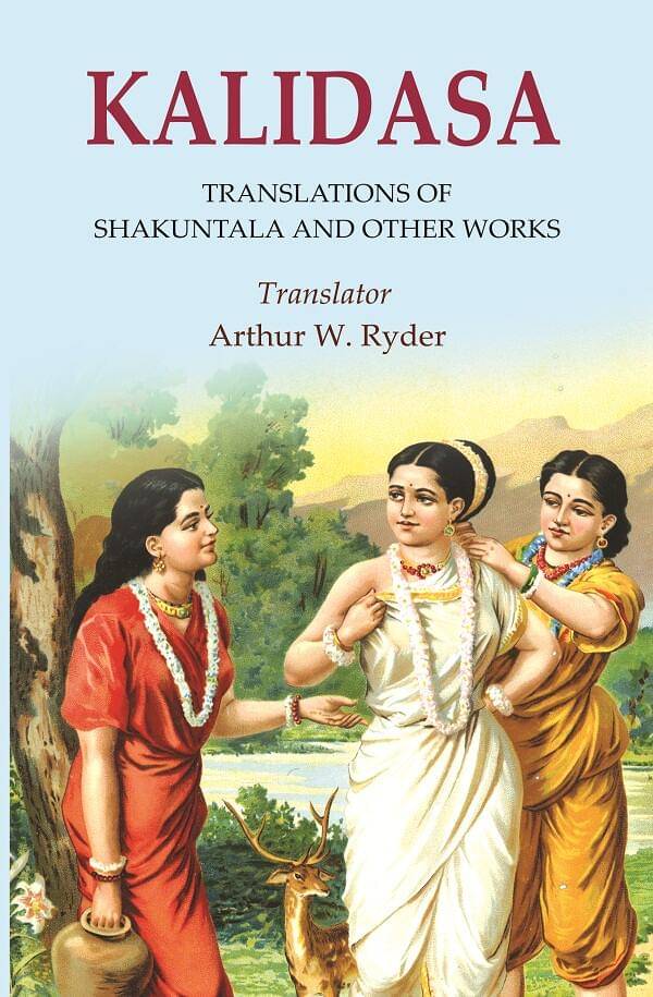     			Kalidasa: Translations of Shakuntala and other Works [Hardcover]