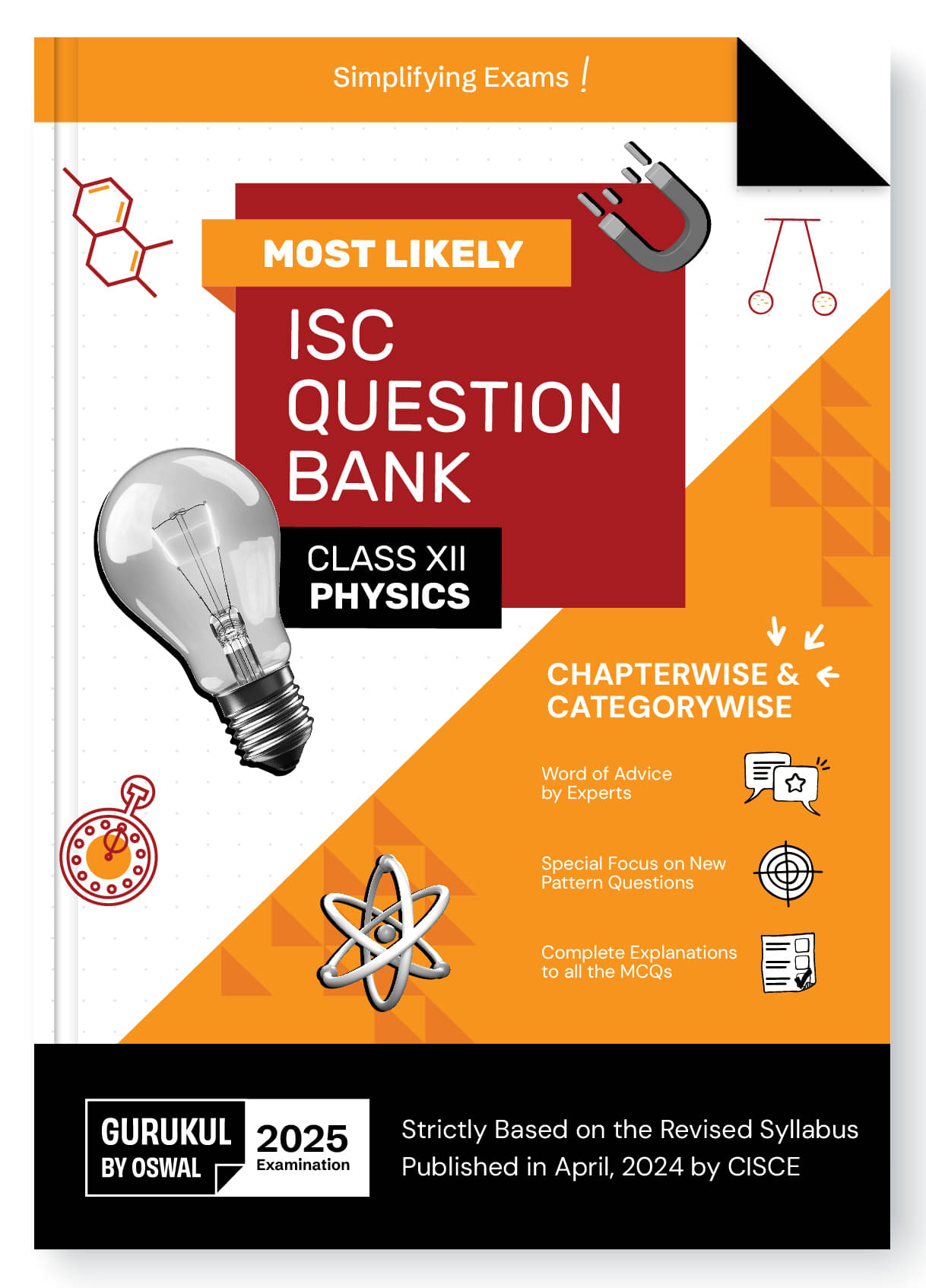 Gurukul By Oswal Physics Most Likely Question Bank for ISC Class 12 Exam 2025 - Categorywise & Chapterwise, Latest Syllabys, New Pattern Qs, Word of A Gurukul By Oswal Physics Most Likely Question Bank for ISC Class 12 Exam 2025 - Categorywise & Chapterwise, Latest Syllabys, New Pattern Qs, Word of A