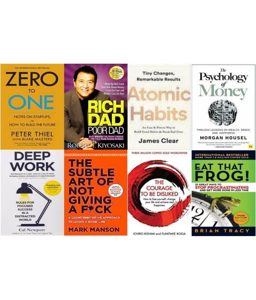     			Zero To One+ Rich Dad Poor Dad + The Psychology of Money + Deep Work + The Subtle Art Of Not Giving + The Courage To Be Disliked + Eat That Frog !
