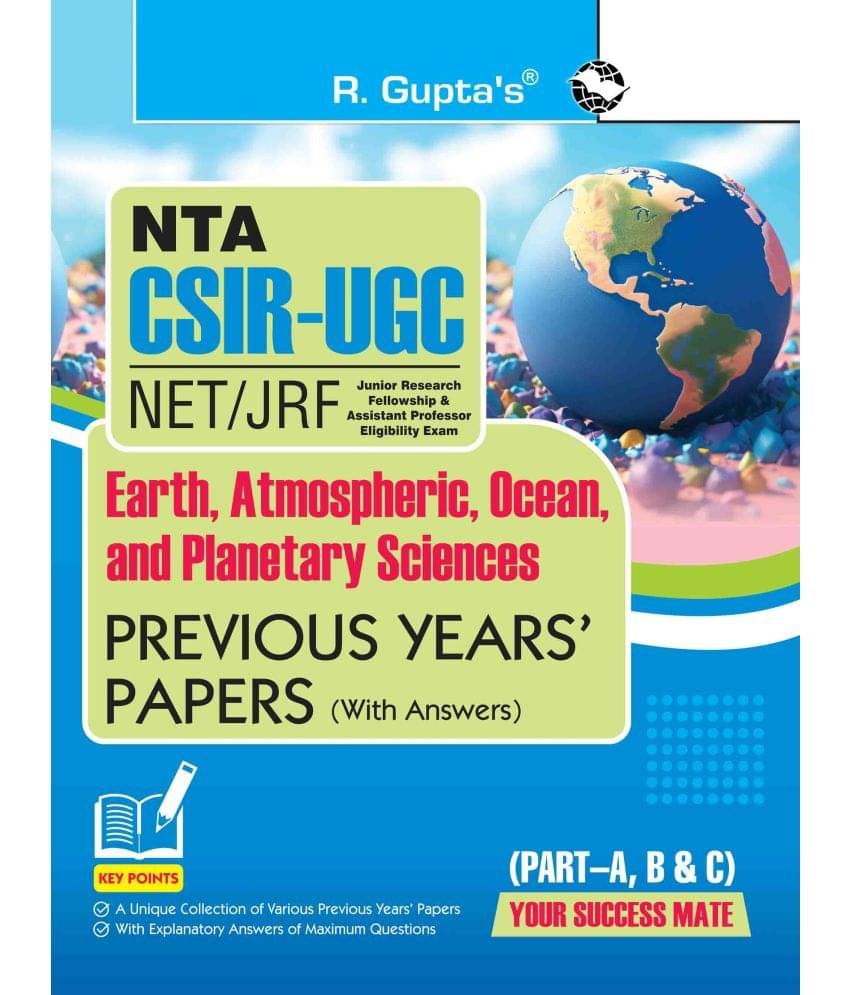 CSIR-UGC-NET/JRF : Earth, Atmospheric, Ocean and Planetary Sciences – Previous Years' Papers (With Answers) CSIR-UGC-NET/JRF : Earth, Atmospheric, Ocean and Planetary Sciences – Previous Years' Papers (With Answers)
