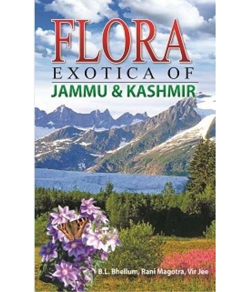 Flora Exotica of Jammu and Kashmir Flora Exotica of Jammu and Kashmir