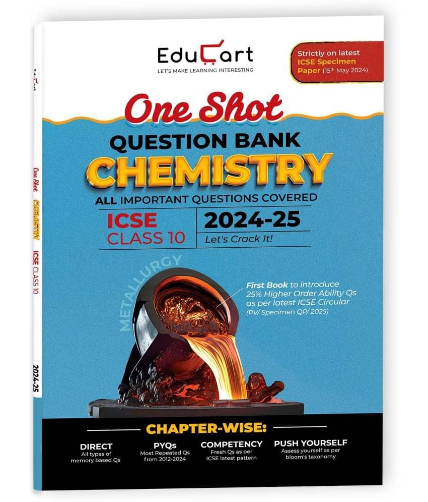 Educart ICSE Class 10 Question Bank 2025 Chemistry One Shot for 2024-25 Exam Educart ICSE Class 10 Question Bank 2025 Chemistry One Shot for 2024-25 Exam