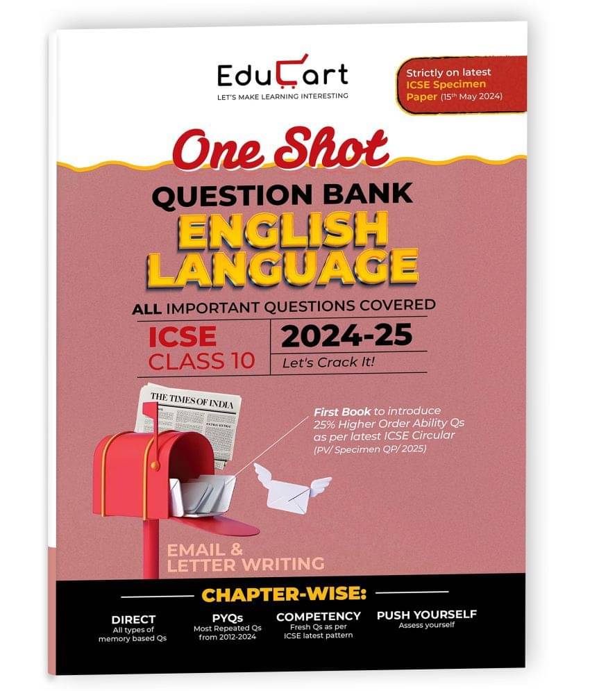 Educart ICSE Class 10 Question Bank 2025 English Language One Shot for 2024-25 Exam Educart ICSE Class 10 Question Bank 2025 English Language One Shot for 2024-25 Exam