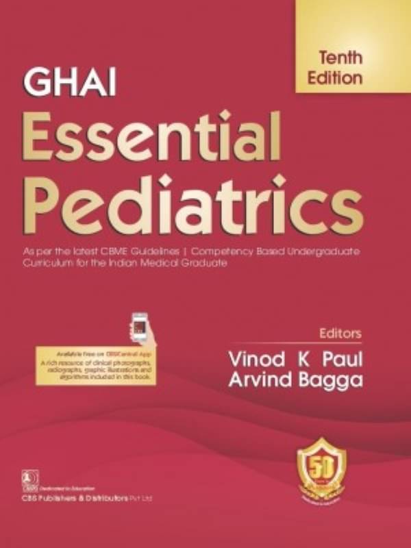 GHAI Essential Pediatrics 10th Edition GHAI Essential Pediatrics 10th Edition