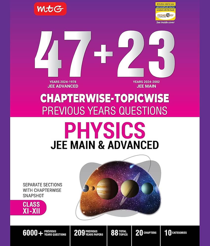 MTG 47 + 23 Years JEE Main (2024-2002) and JEE Advanced (2024-1978) Chapter-wise Topic-wise Previous Years Solved Question Papers Physics Book – JEE PYQ Question Bank For 2025 Exam - Stationery | Buy online on ZillyBuy