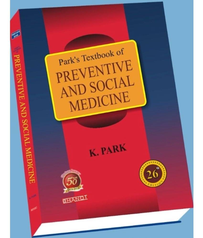 Park's Textbook of Preventive and Social Medicine 26th Edition Park's Textbook of Preventive and Social Medicine 26th Edition