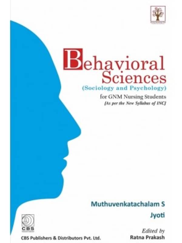     			Behavioral Sciences (Sociology and Psychology) for GNM Nursing Students