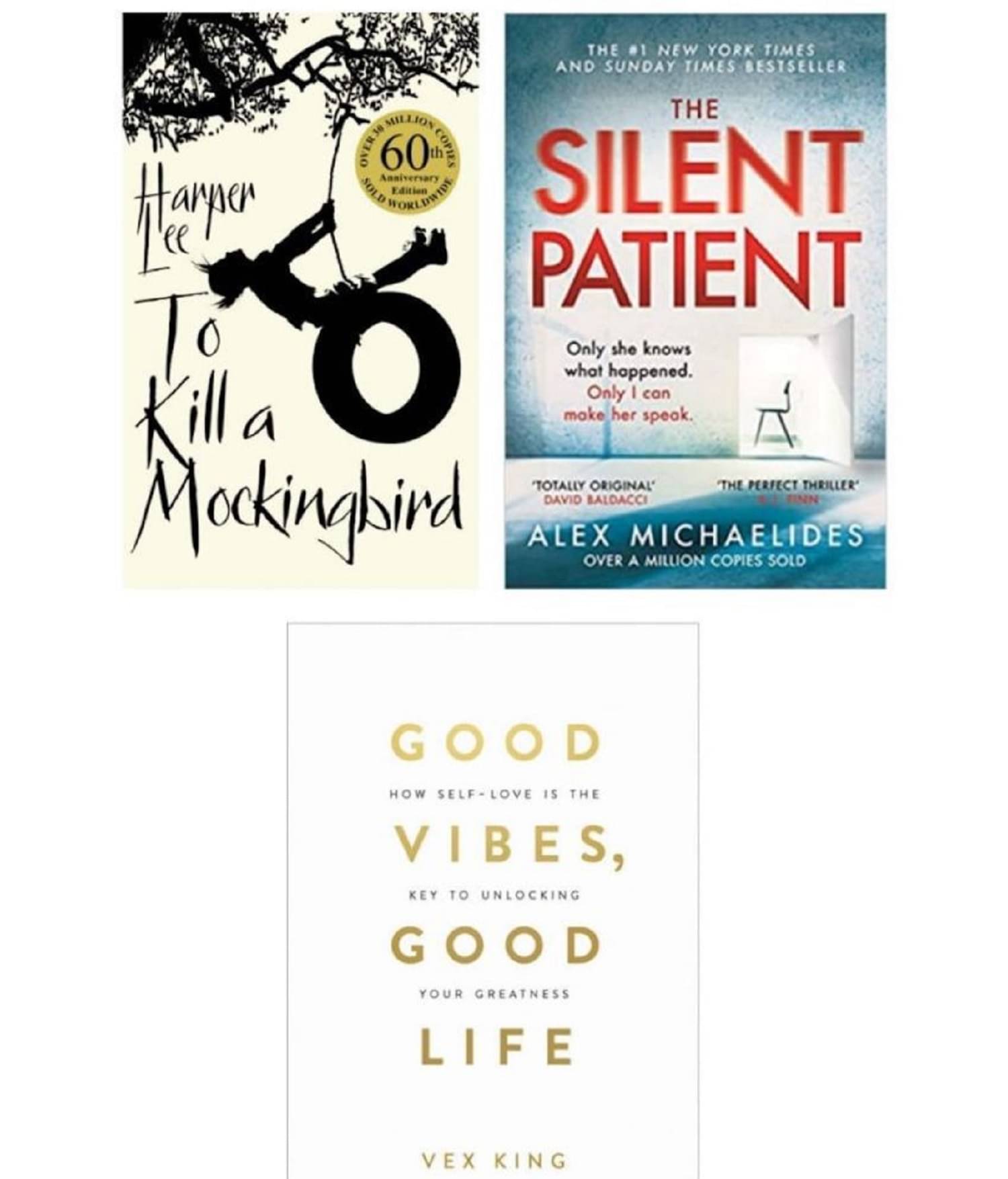 ( Combo of 3 books ) The Silent Patient & To Kill A Mockingbird & Good Vibes, Good Life - Paperback ( Combo of 3 books ) The Silent Patient & To Kill A Mockingbird & Good Vibes, Good Life - Paperback