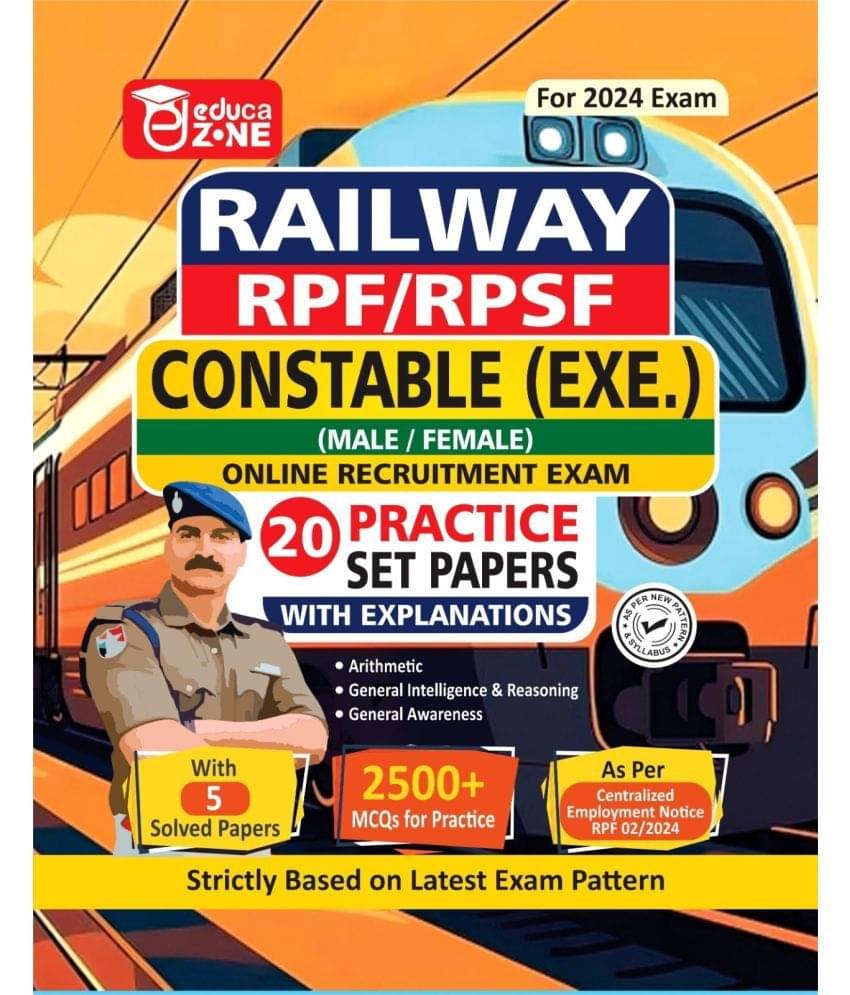 Educazone Railway RPF And RPSF Constable (EXE.) Recruitment Exam Complete Practise Sets Book With Solved Papers For 2024 Exam Educazone Railway RPF And RPSF Constable (EXE.) Recruitment Exam Complete Practise Sets Book With Solved Papers For 2024 Exam