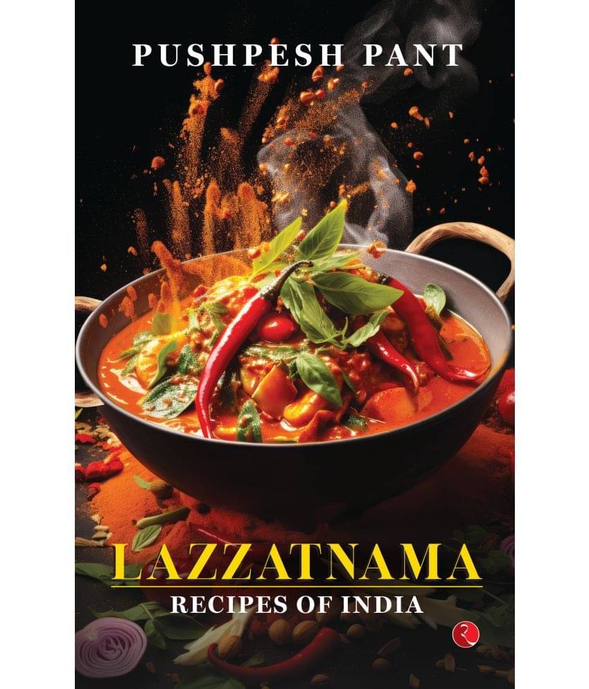     			Lazzatnama: Recipes of India By Pushpesh Pant