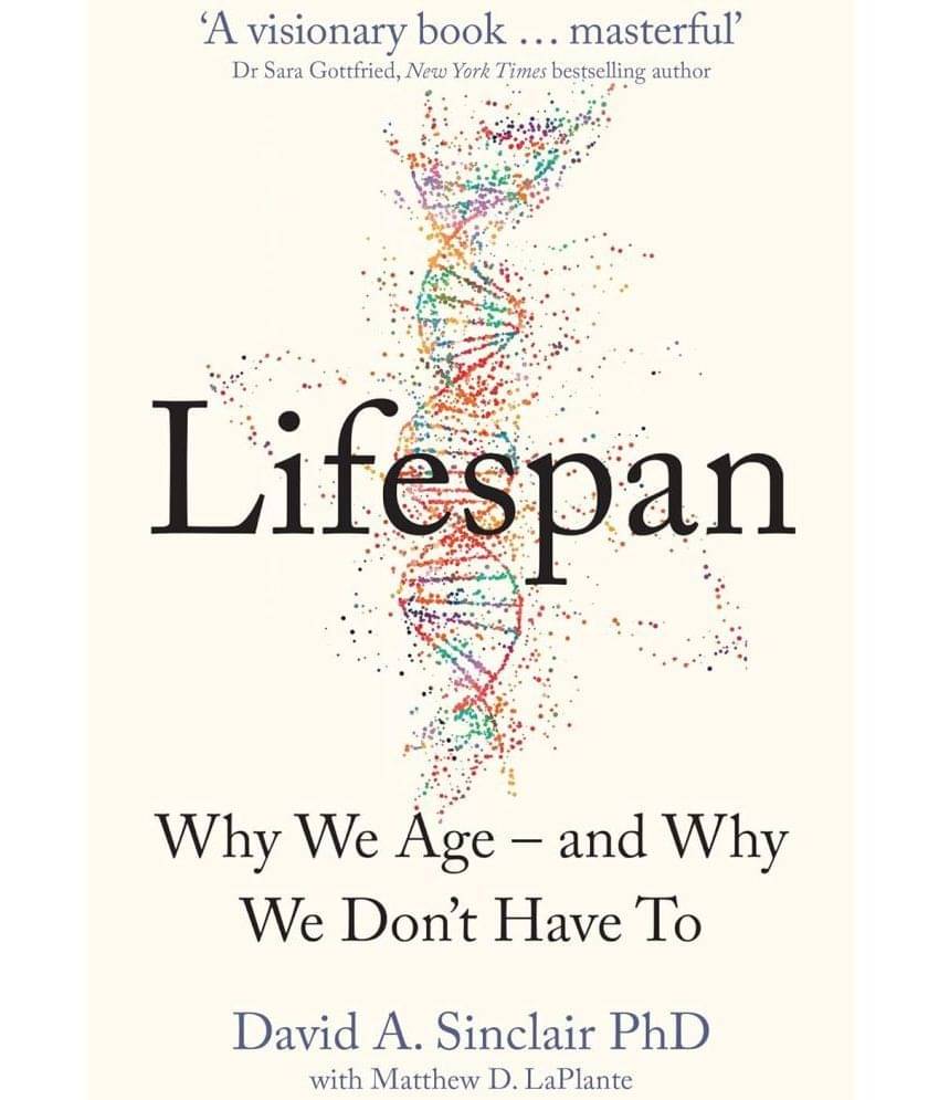     			Lifespan : Why We Age – and Why We Don’t Have To