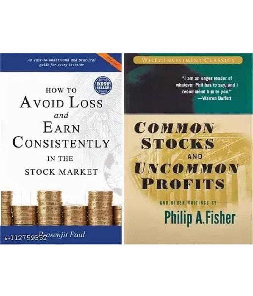 Name : how to avoid loss and earn consistently in the stock market combo And common stocks and uncommon profits