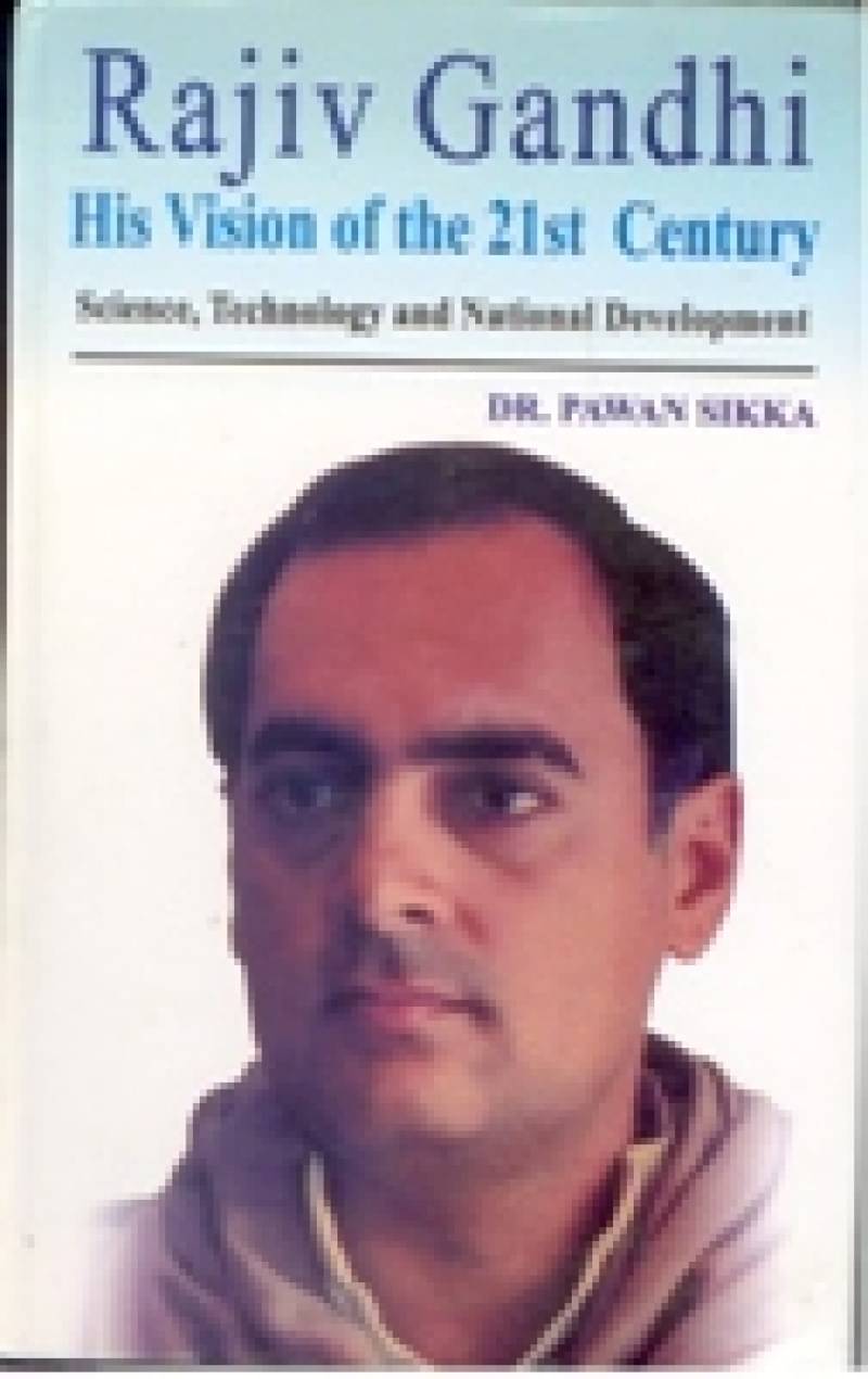     			Rajiv Gandhi: His Vision of India of the 21St Century Science, Technology and National Development