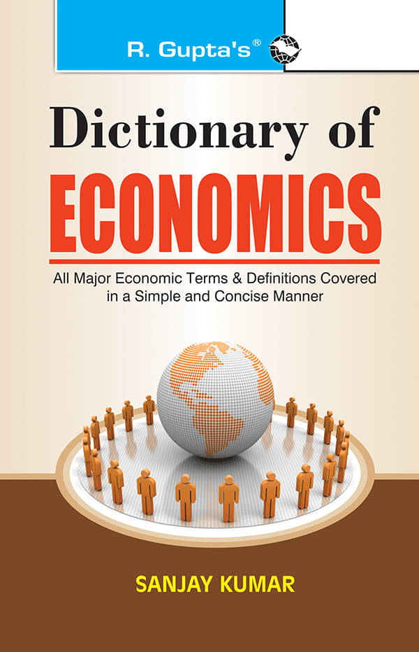 Dictionary of Economics     			Dictionary of Economics