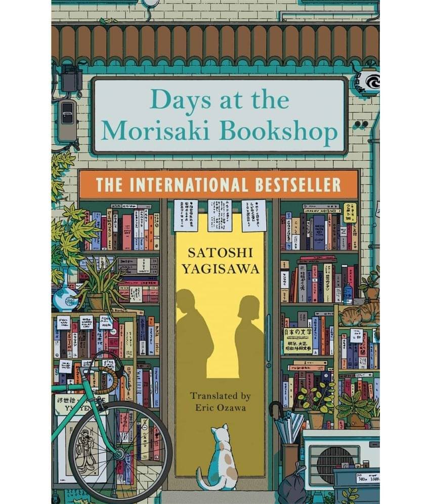 Days at the Morisaki Bookshop : A charming and uplifting Japanese translated story on the healing power of books Days at the Morisaki Bookshop : A charming and uplifting Japanese translated story on the healing power of books