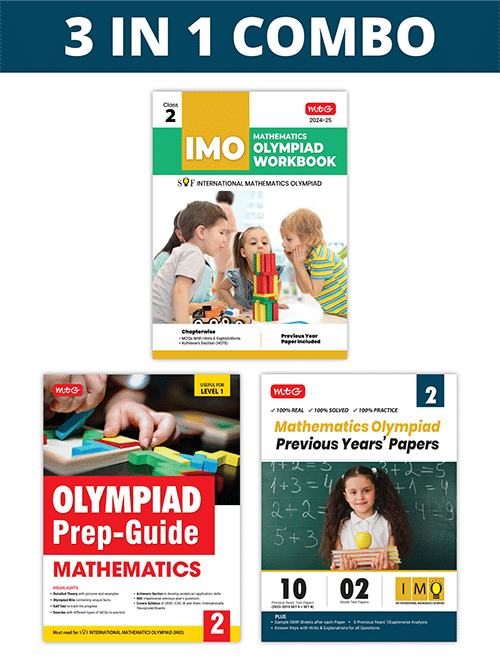 MTG International Mathematics Olympiad (IMO) Workbook, Prep-Guide & Previous Years Papers (PYQs) with Mock Test Paper Class 2 - SOF Olympiad Books For 2024-25 Exam (Set of 3 Books) MTG International Mathematics Olympiad (IMO) Workbook, Prep-Guide & Previous Years Papers (PYQs) with Mock Test Paper Class 2 - SOF Olympiad Books For 2024-25 Exam (Set of 3 Books)