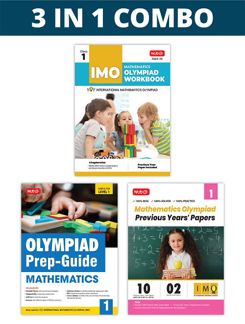 MTG International Mathematics Olympiad (IMO) Workbook, Prep-Guide & Previous Years Papers (PYQs) with Mock Test Paper Class 1 - SOF Olympiad Books For 2024-25 Exam (Set of 3 Books) MTG International Mathematics Olympiad (IMO) Workbook, Prep-Guide & Previous Years Papers (PYQs) with Mock Test Paper Class 1 - SOF Olympiad Books For 2024-25 Exam (Set of 3 Books)