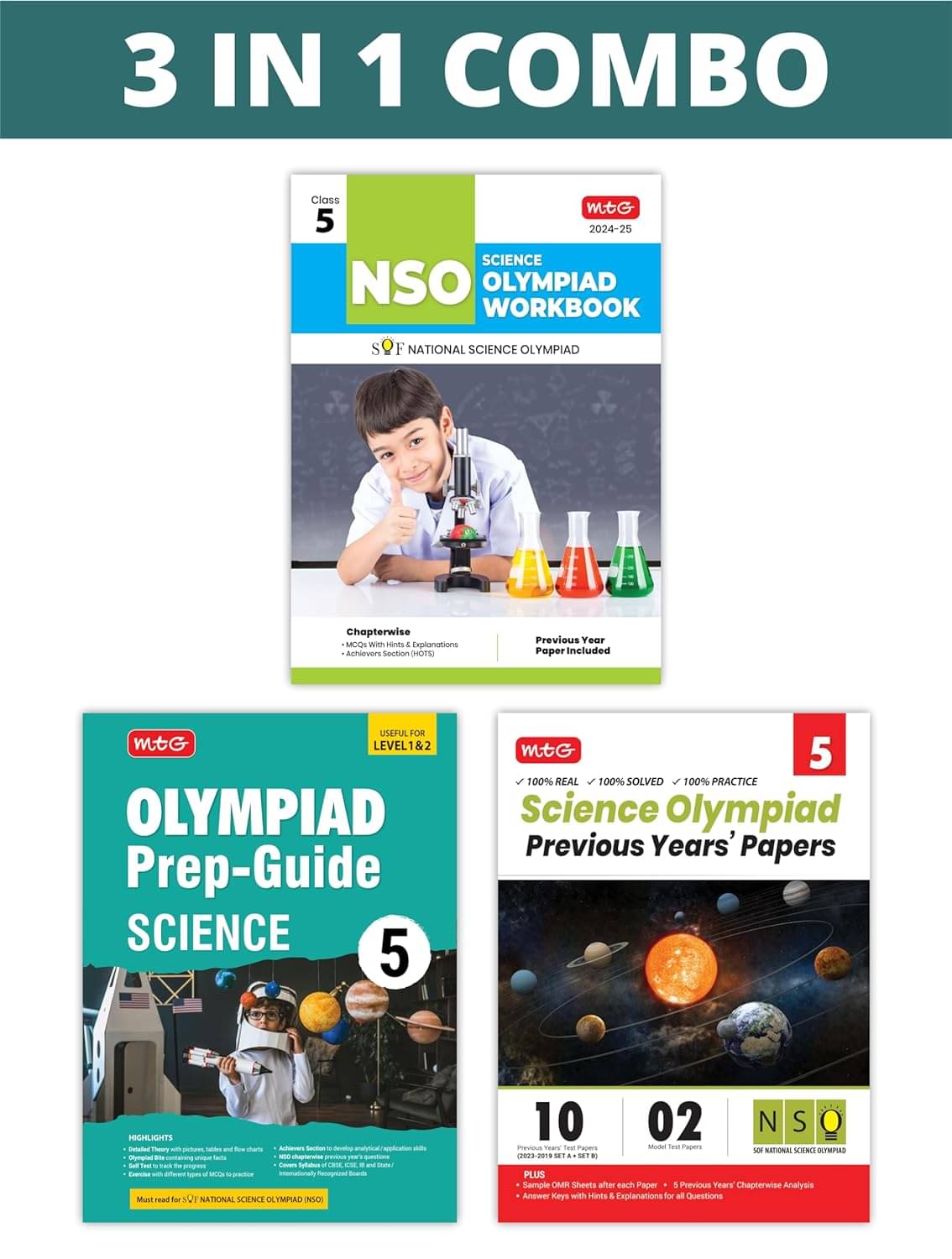MTG National Science Olympiad (NSO) Workbook, Prep-Guide & Previous Years Papers (PYQs) with Mock Test Paper Class 5 - SOF Olympiad Books For 2024-25 Exam (Set of 3 Books) MTG National Science Olympiad (NSO) Workbook, Prep-Guide & Previous Years Papers (PYQs) with Mock Test Paper Class 5 - SOF Olympiad Books For 2024-25 Exam (Set of 3 Books)