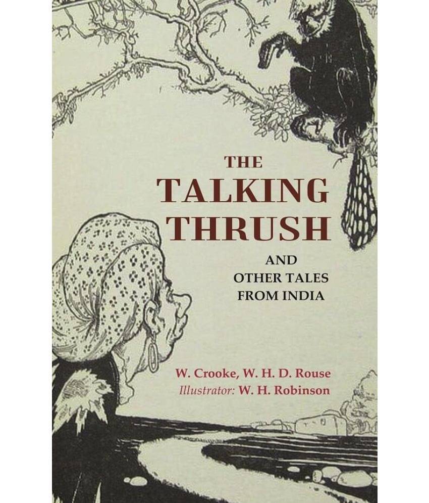 The Talking Thrush: And Other Tales from India The Talking Thrush: And Other Tales from India