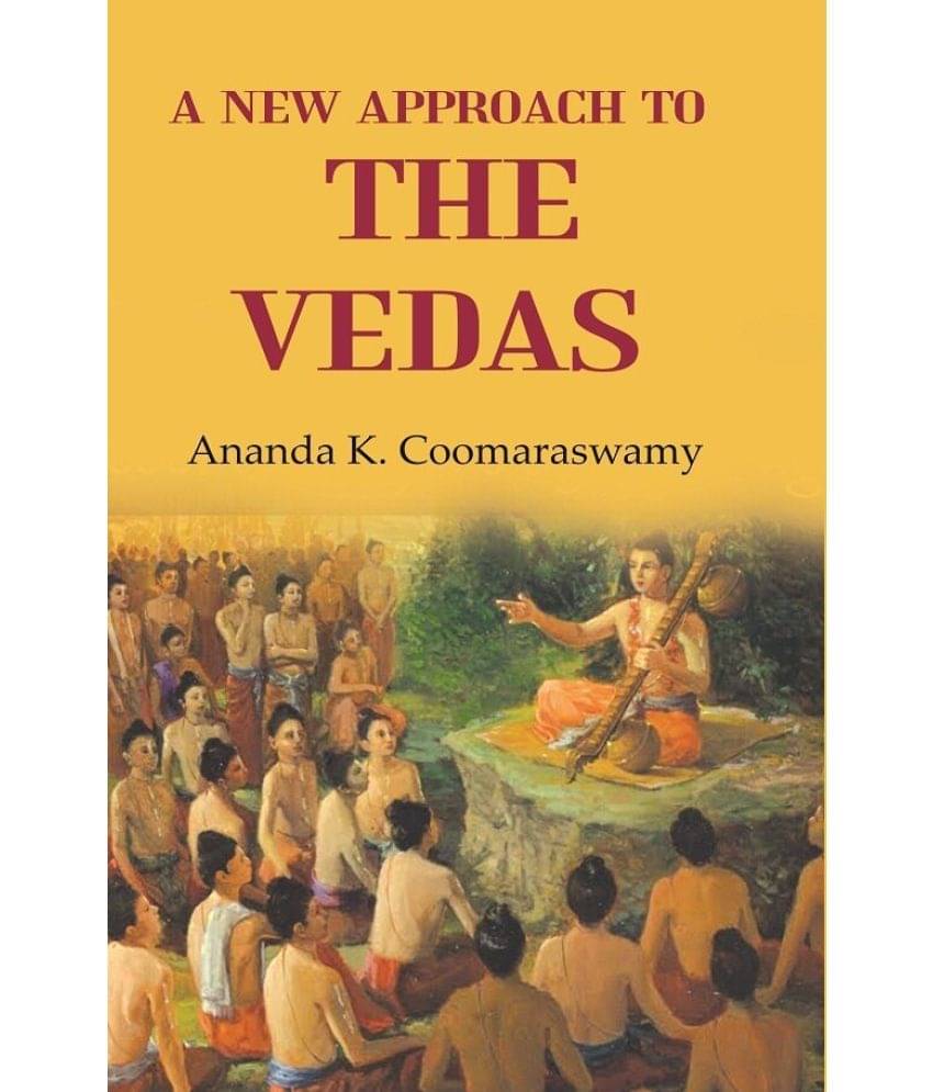     			A New Approach to the Vedas