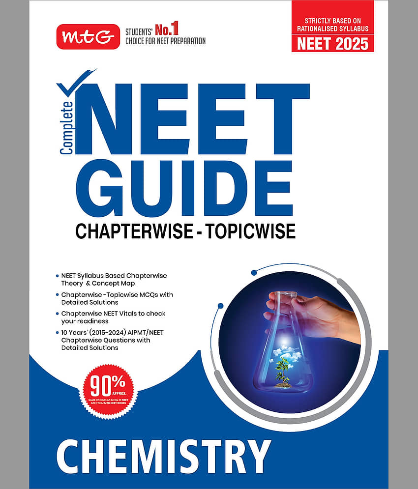 MTG Complete NEET Guide Chemistry Book For 2025 Exam - NEET Rationalised Syllabus Based Chapterwise Theory & Concept Map | 10 Years Chapterwise Questions (PYQs) with Detailed Solutions - Stationery | Buy online on ZillyBuy