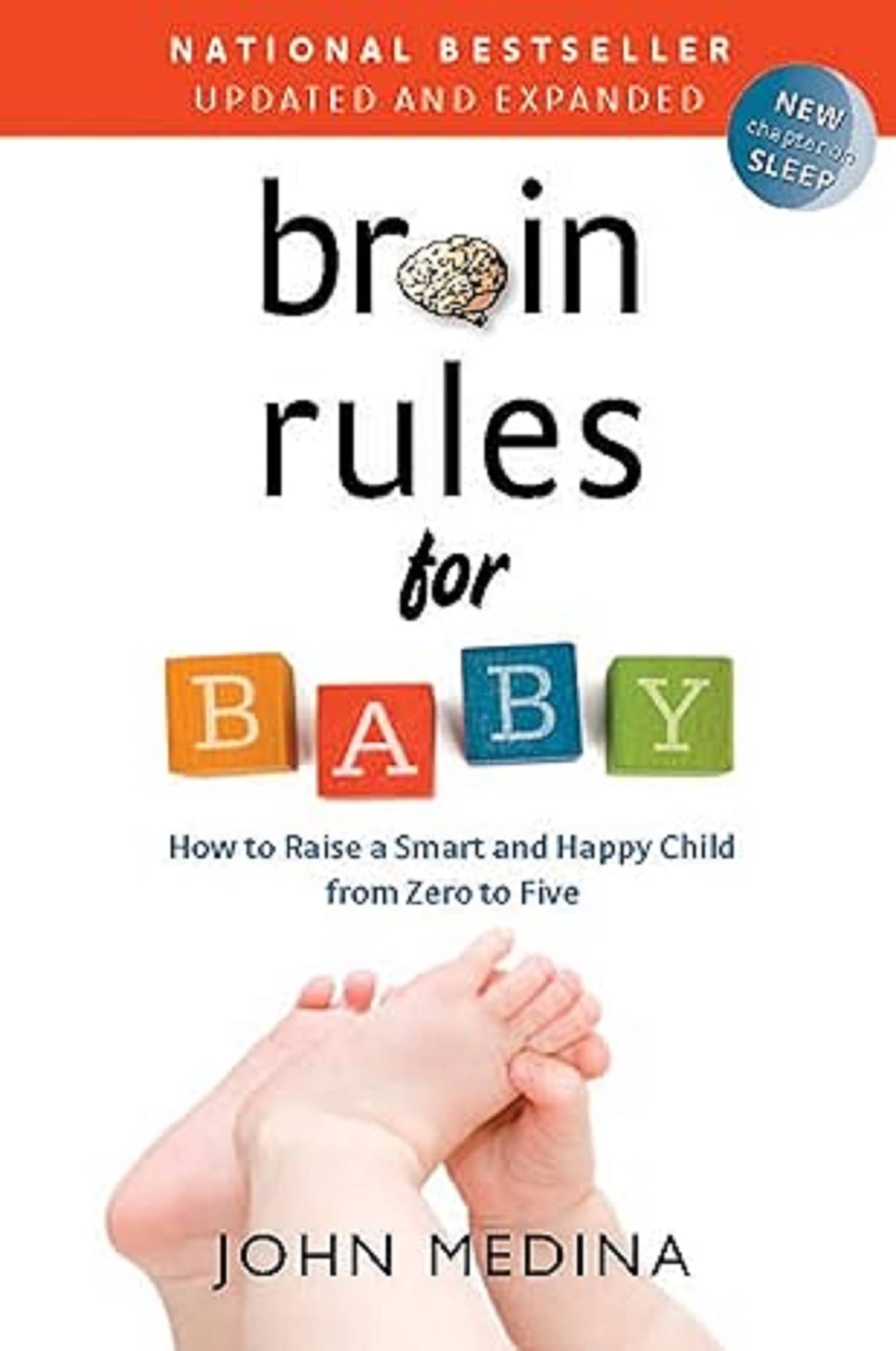 Brain Rules for Baby How to Raise a Smart and Happy Child from Zero to Five Paperback – 8 May 2014 Brain Rules for Baby How to Raise a Smart and Happy Child from Zero to Five Paperback – 8 May 2014