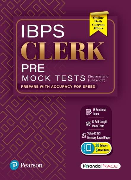 IBPS Clerk Pre-Mock Tests, 15 Sectional and 10 Full-Length Tests with Solved 2023 Memory-based Paper - Pearson IBPS Clerk Pre-Mock Tests, 15 Sectional and 10 Full-Length Tests with Solved 2023 Memory-based Paper - Pearson