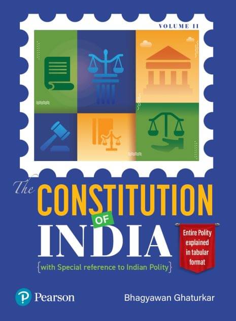     			The Constitution of India Volume II (With Special Reference to Indian Polity),  1st Edition - Pearson