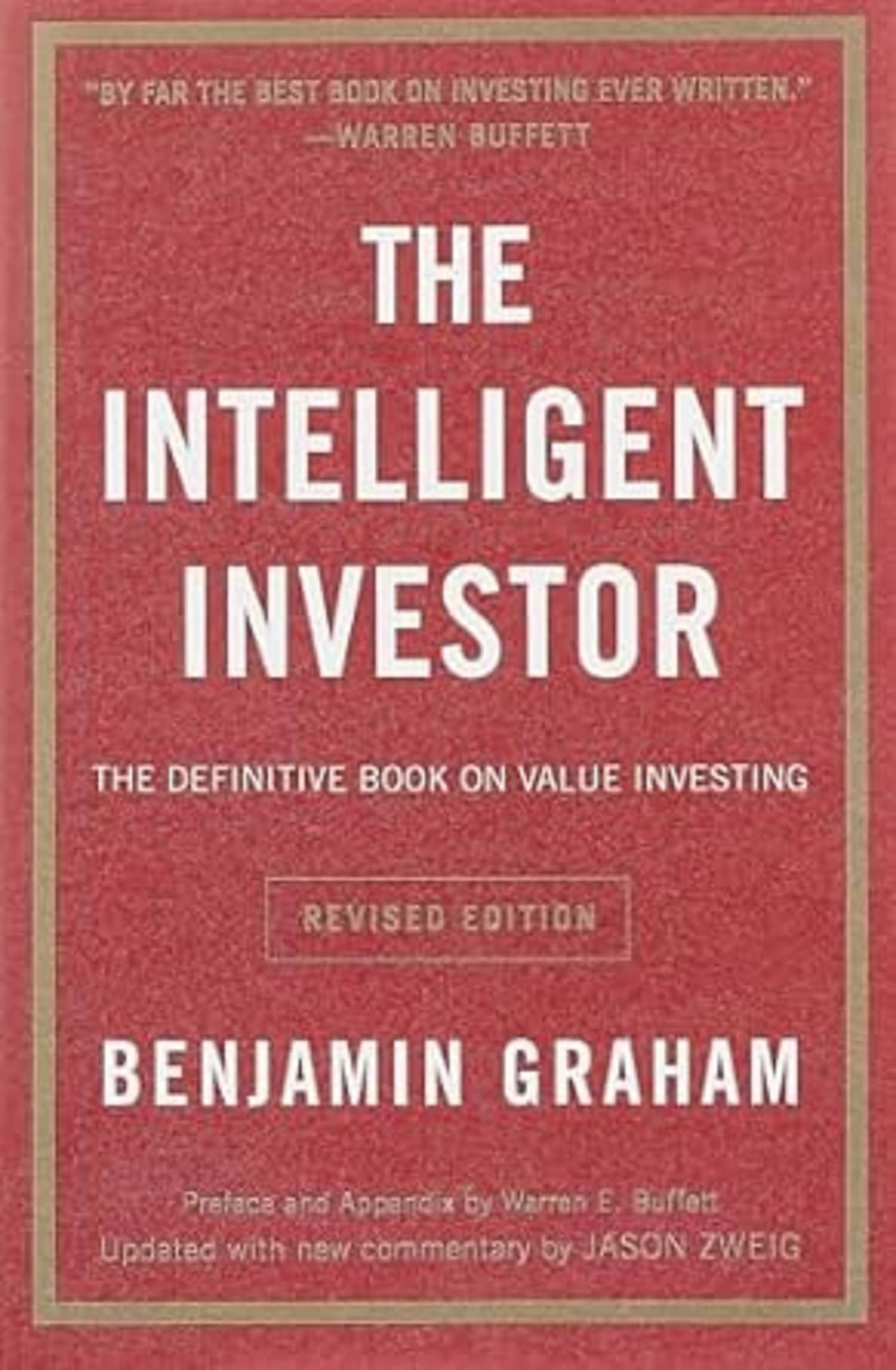 The Intelligent Investor Revised Edition. - : The Definitive Book on Value Investing (Collins Business Essentials) (Old Edition) Paperback – 23 October 2003 The Intelligent Investor Revised Edition. - : The Definitive Book on Value Investing (Collins Business Essentials) (Old Edition) Paperback – 23 October 2003