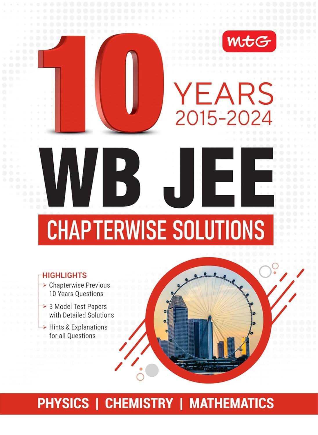 MTG 10 Years WB JEE Chapterwise Previous Solved Questions Papers (PYQ Book) Physics, Chemistry & Mathematics For 2025 Exam | 3 Model Test Papers with Hint & Explanations for all Question For WBJEE Engineering Entrance Exam     			MTG 10 Years WB JEE Chapterwise Previous Solved Questions Papers (PYQ Book) Physics, Chemistry & Mathematics For 2025 Exam | 3 Model Test Papers with Hint & Explanations for all Question For WBJEE Engineering Entrance Exam