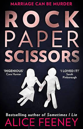     			ROCK PAPER SCISSORS Paperback By Alice Feeney