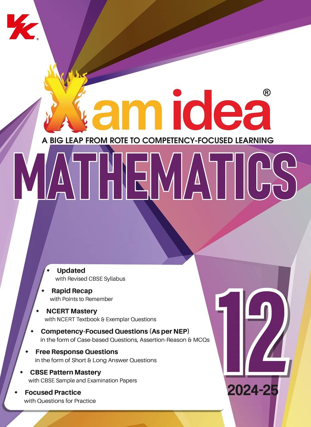 Xam idea Mathematics Class 12 Book | CBSE Board | Chapterwise Question Bank | Based on Revised CBSE Syllabus | NCERT Questions Included | 2024-25 Exam Xam idea Mathematics Class 12 Book | CBSE Board | Chapterwise Question Bank | Based on Revised CBSE Syllabus | NCERT Questions Included | 2024-25 Exam