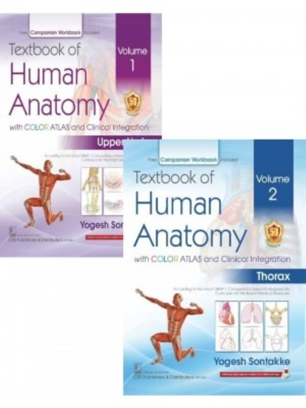 Textbook of Human Anatomy with Color Atlas and Clinical Integration (2vol set) : Vol 1-Upper Limb Vol2- Thorax with companion workbook Textbook of Human Anatomy with Color Atlas and Clinical Integration (2vol set) : Vol 1-Upper Limb Vol2- Thorax with companion workbook