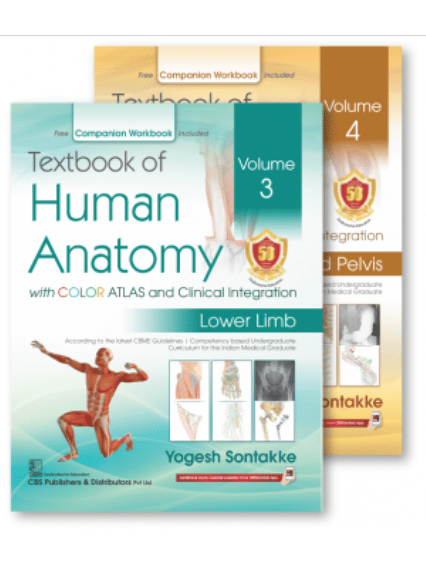 Textbook of Human Anatomy with COLOR ATLAS and Clinical Integration Volumes 3 & 4 (Lower Limb Abdomen and Pelvis)     			Textbook of Human Anatomy with COLOR ATLAS and Clinical Integration Volumes 3 & 4 (Lower Limb Abdomen and Pelvis)