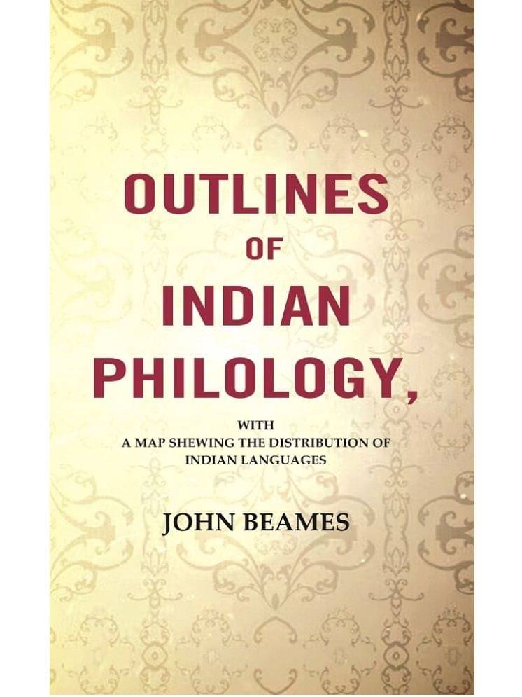     			Outlines Of Indian Philology: With A Map Shewing The Distribution Of Indian Languages [Hardcover]
