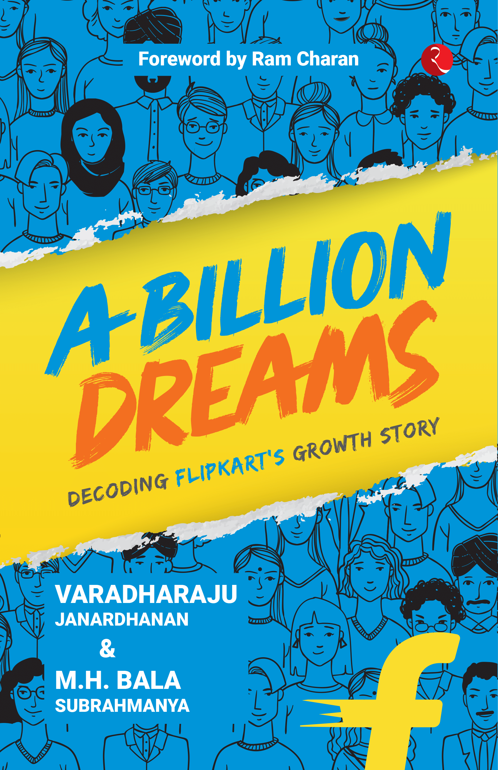     			A Billion Dreams: Decoding Flipkart’s Growth Story