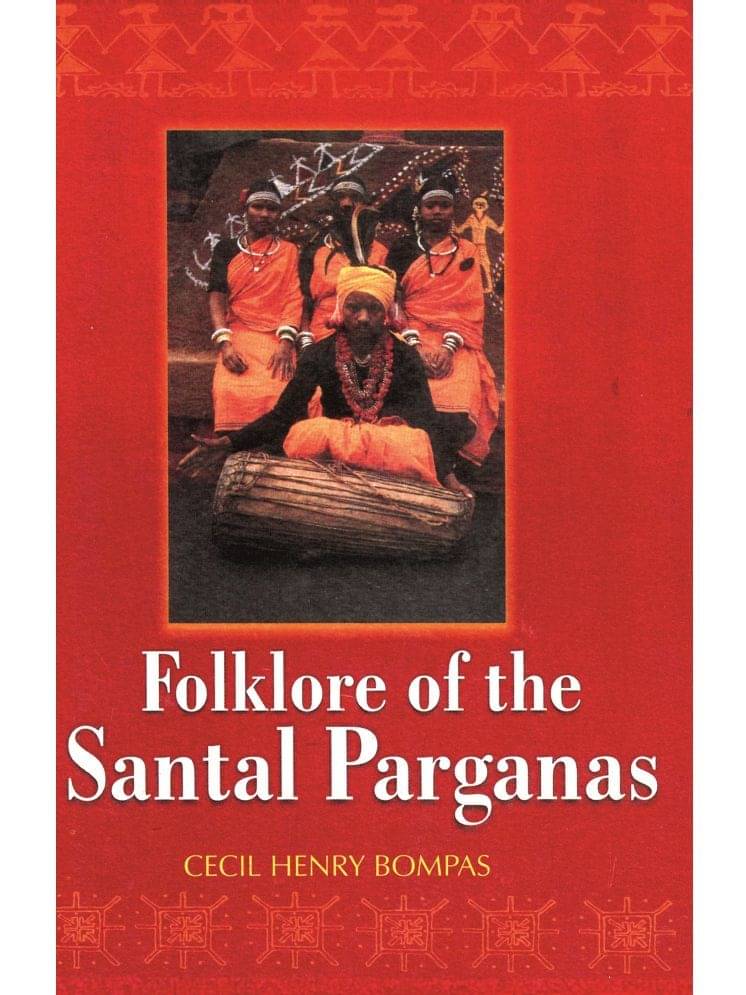     			Folklore of the Santal Parganas