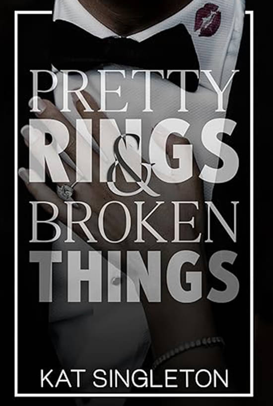     			Pretty Rings and Broken Things: A Billionaire Arranged Marriage Romance