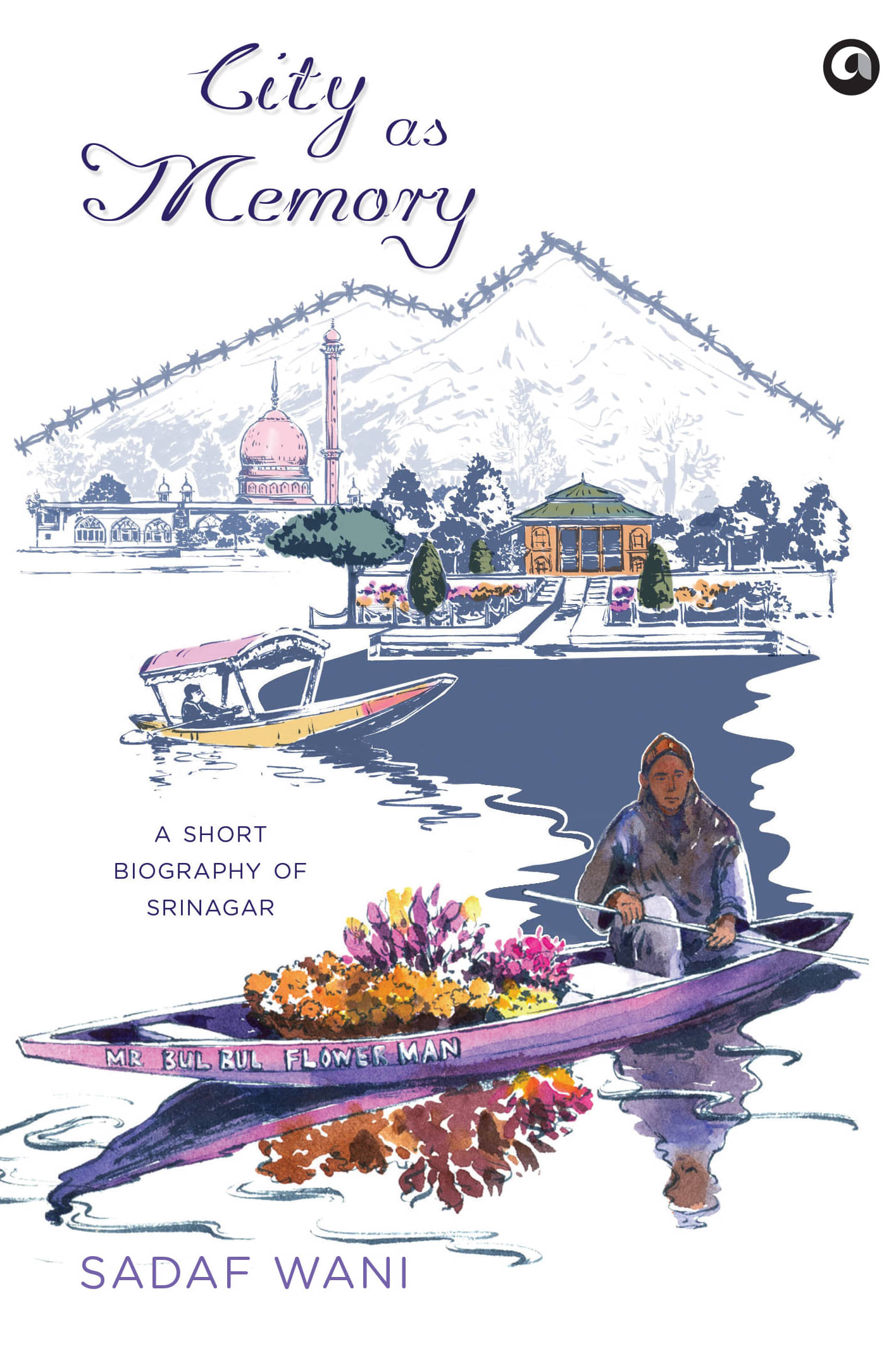     			City as Memory: A Short Biography of Srinagar