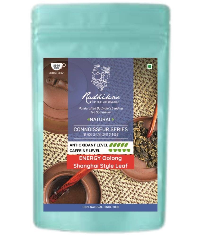 RADHIKAS FINE TEAS AND WHATNOTS ENERGY Oolong Leaf Oolong Tea Loose Leaf 50 gm RADHIKAS FINE TEAS AND WHATNOTS ENERGY Oolong Leaf Oolong Tea Loose Leaf 50 gm