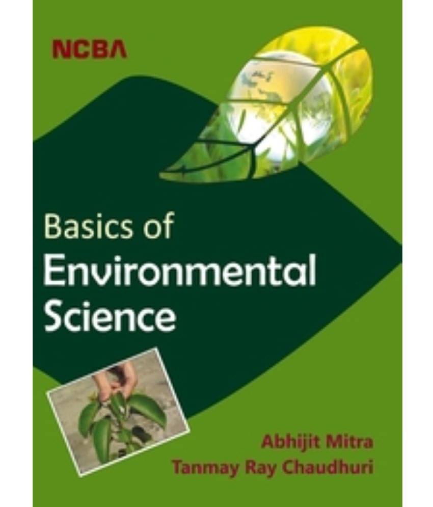 Basics of Environmental Science Basics of Environmental Science