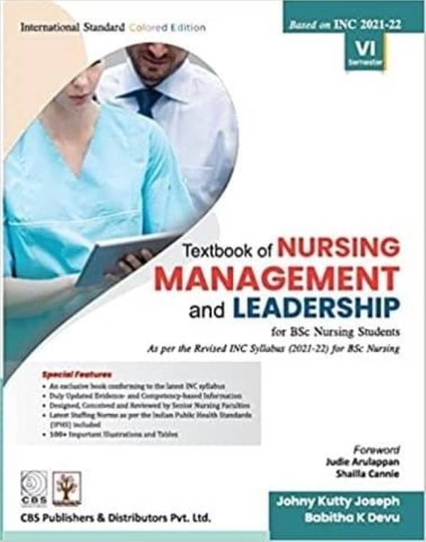 Textbook of Nursing Management and Leadership for Bsc Nursing Students VI Semester Textbook of Nursing Management and Leadership for Bsc Nursing Students VI Semester
