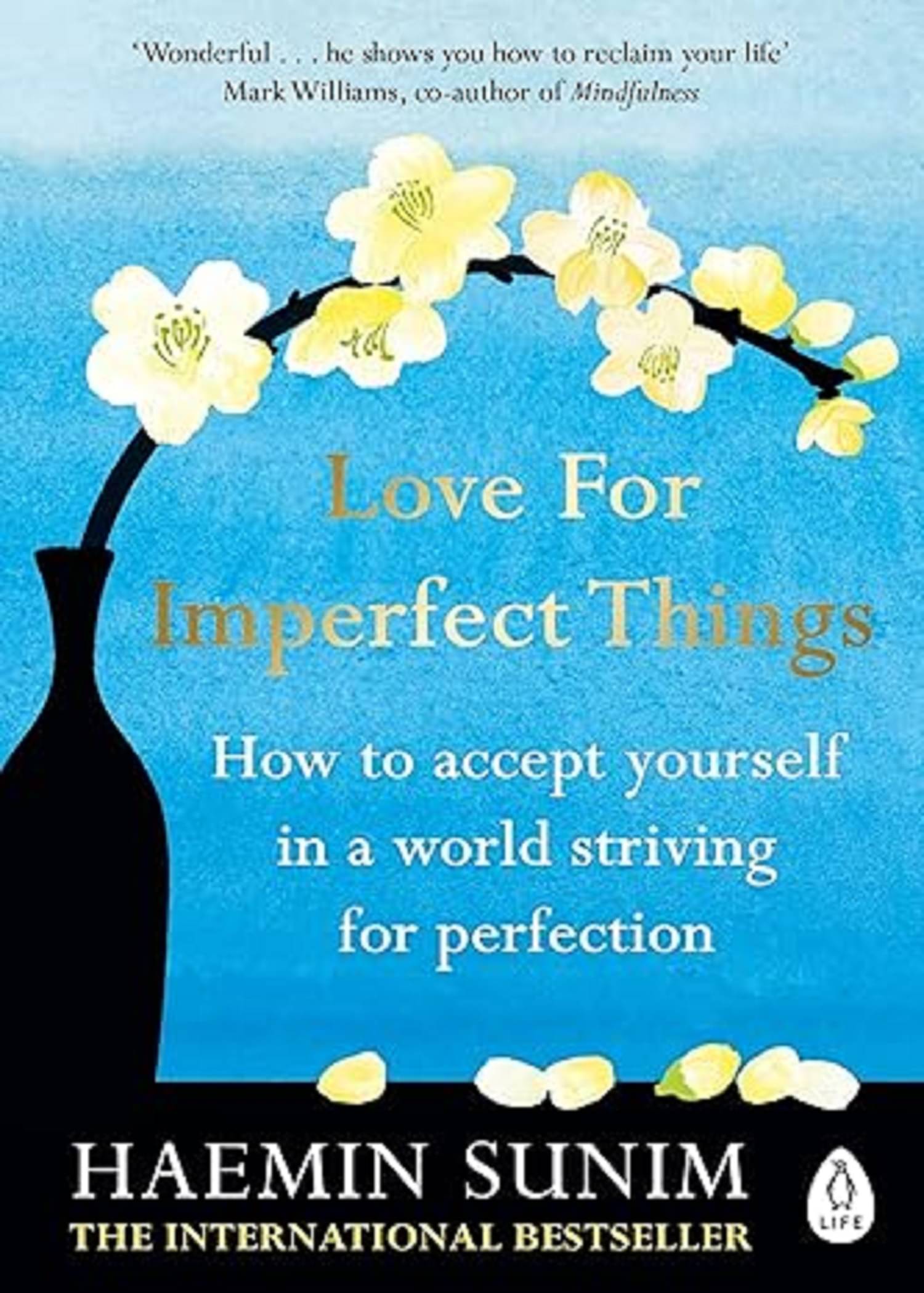     			Love for Imperfect Things: How to Accept Yourself in a World Striving for Perfection Kindle Edition