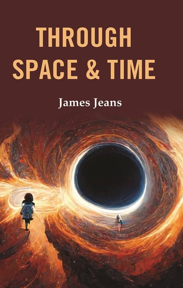     			Through Space & Time